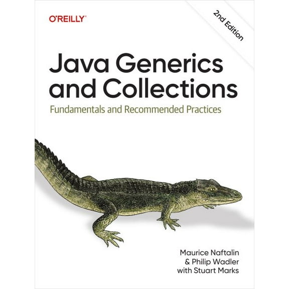 Java Generics and Collections: Fundamentals and Recommended Practices (Paperback)