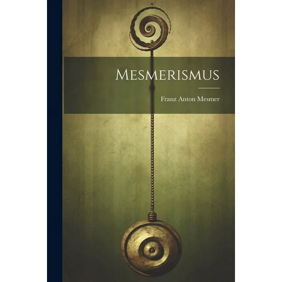 Mesmerismus (Paperback)