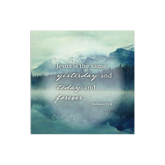 He Is Same Forever Misty Green Mountains 12 x 12 Wood Wall Sign Plaque