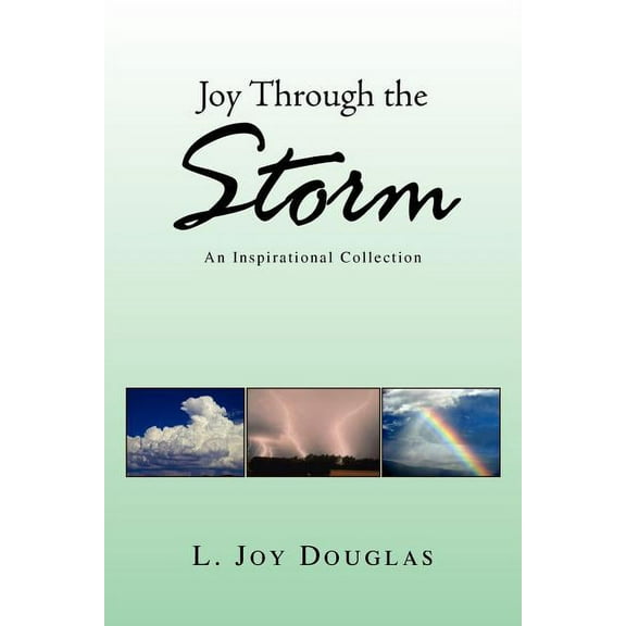 Joy Through the Storm, (Paperback)