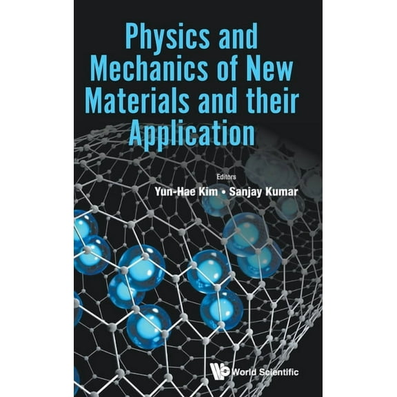 Physics and Mechanics of New Materials and Their Application, (Hardcover)