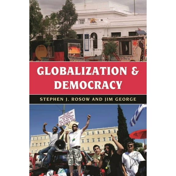 Globalization Globalization and Democracy, (Paperback)