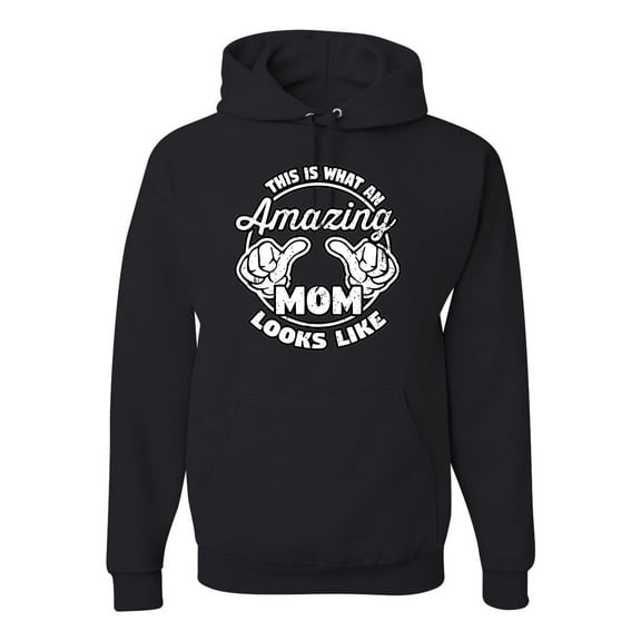 Wild Bobby, This is What an Amazing Mom Looks Like, Mother's Day, Unisex Graphic Hoodie Sweatshirt, Black, Small