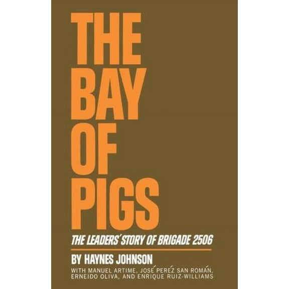 The Bay of Pigs, (Paperback)