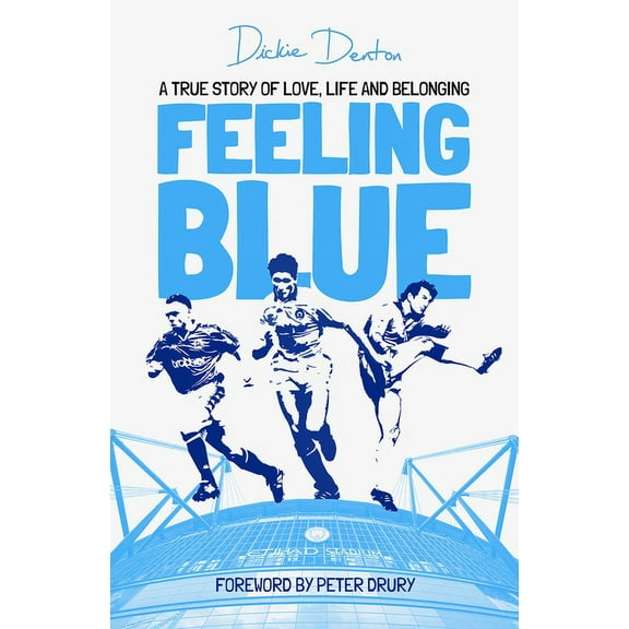 Feeling Blue : A True Story of Love, Life and Belonging (Hardcover)