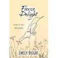 thumbnail image 1 of Pre-Owned Fierce Delight: Poems of Early Motherhood, (Paperback), 1 of 2