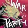 My My My - War Party