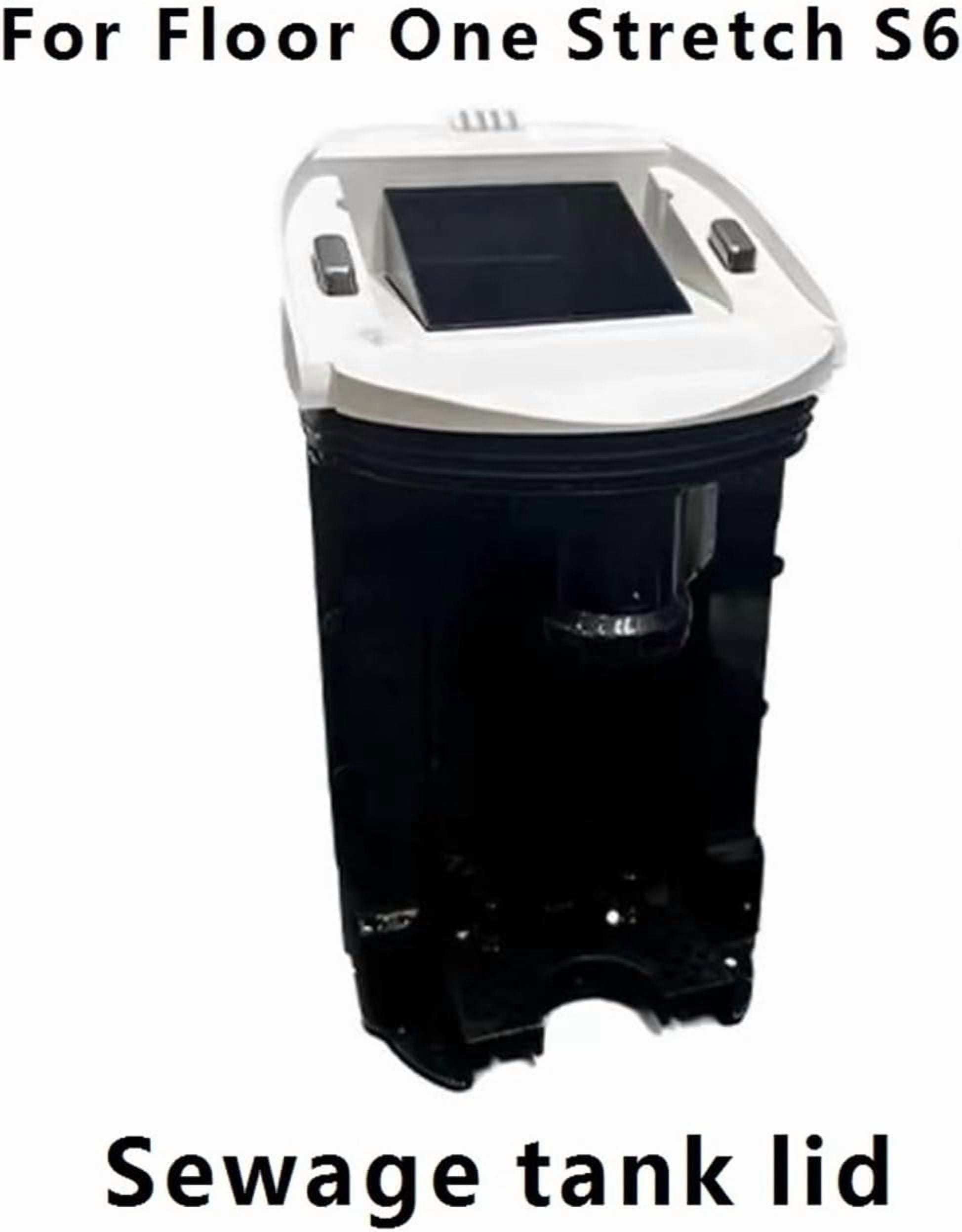 Vacuum Cleaner Clean Water Tank and Dirty Water Tank. Comaptible for Tineco Floor One Stretch S6, Wet/Dry Vacuum Cleaner Parts(Sewage Tank lid)