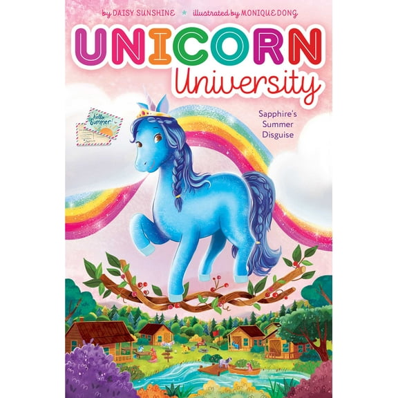 Unicorn University: Sapphire's Summer Disguise (Series #6) (Paperback)