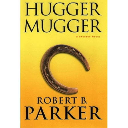 Hugger Mugger: A Spenser Novel (Spenser Mysteries)
