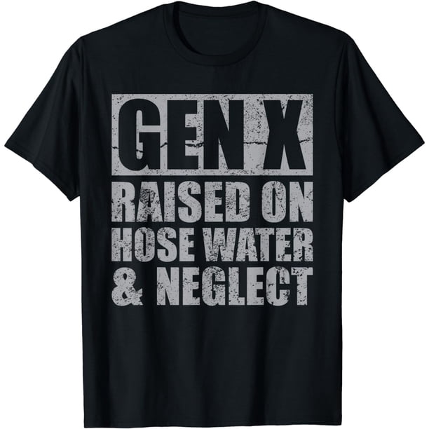 Generation X | Gen X - playera divertida para agua y negligencia