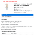 thumbnail image 2 of A/C Pressure Transducer - Compatible with 2006 - 2011 Jeep Wrangler 2007 2008 2009 2010, 2 of 2