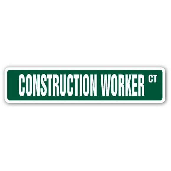 SignMission SS-CONSTRUCTION WORKER 4 x 18 in. Construction Worker Street Sign - Carpentry Craftsman Wood Timber Lumber