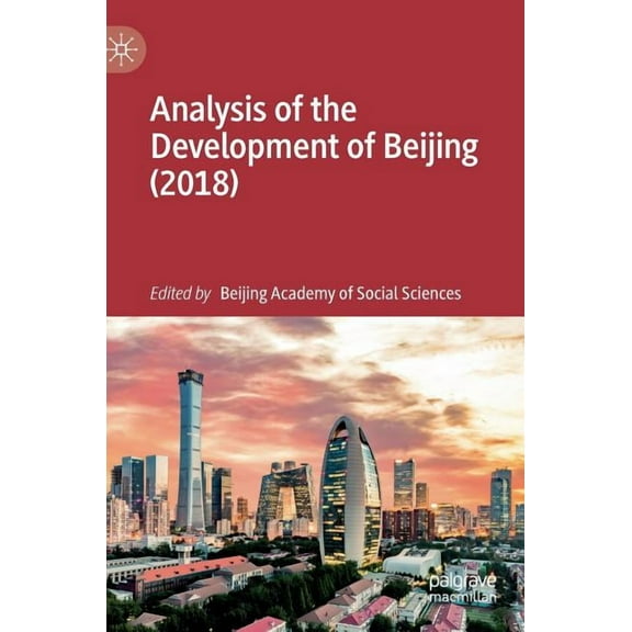 Analysis of the Development of Beijing (2018), (Hardcover)