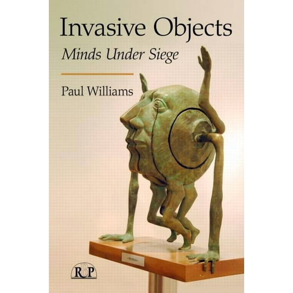 Relational Perspectives Book Invasive Objects: Minds Under Siege, (Paperback)