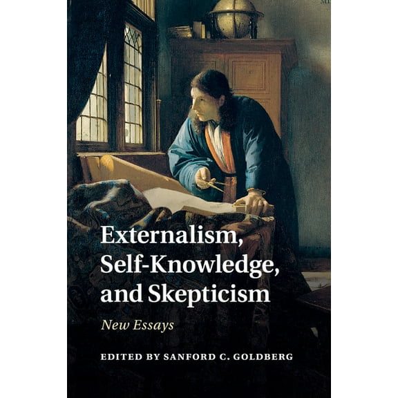 Externalism, Self-Knowledge, and Skepticism, (Paperback)
