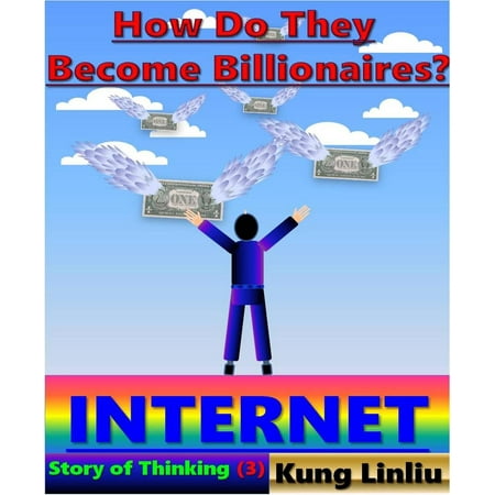 How Do They Become Billionaires? - eBook (Best Way To Become A Billionaire)