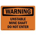 thumbnail image 1 of SignMission OS-WS-A-1218-L-12445 12 x 18 Po Panneau d'Avertissement OSHA - Puits de Mine Instable Ne Pas Entrer, 1 of 1