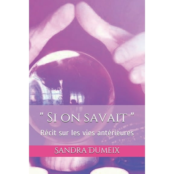 Si on savait (Paperback)