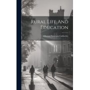 Rural Life And Education, (Hardcover)
