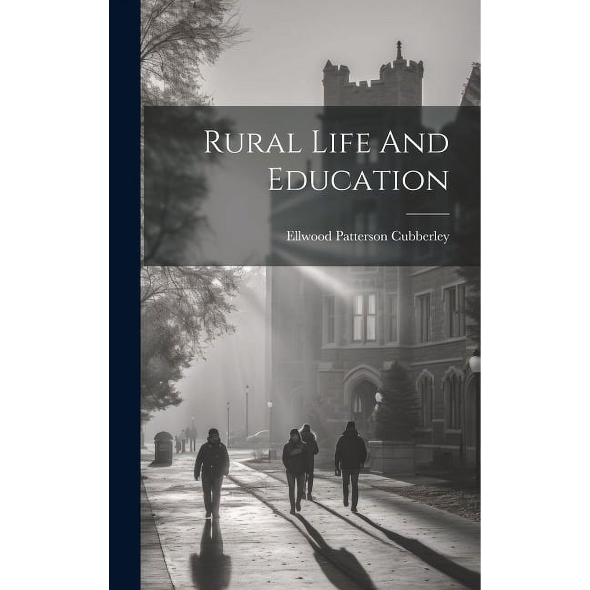Rural Life And Education, (Hardcover)