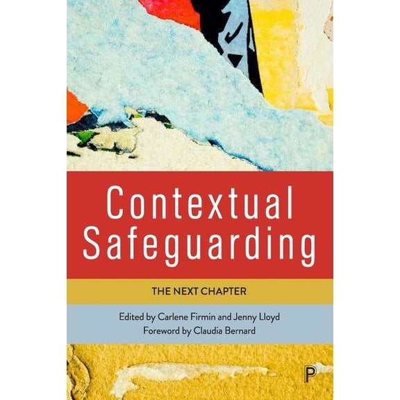 Contextual Safeguarding: The Next Chapter, (Paperback)