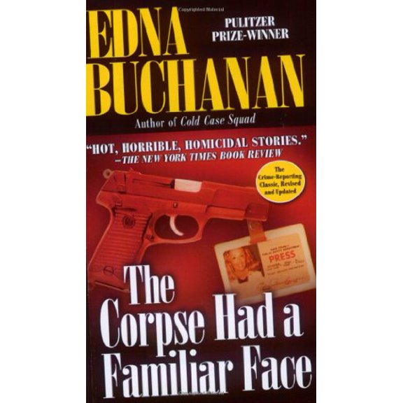 Pre-Owned The Corpse Had a Familiar Face: Covering Miami, America's Hottest Beat, 9780743493642, 0743493648, Paperback, First Pocket Books P edition edition