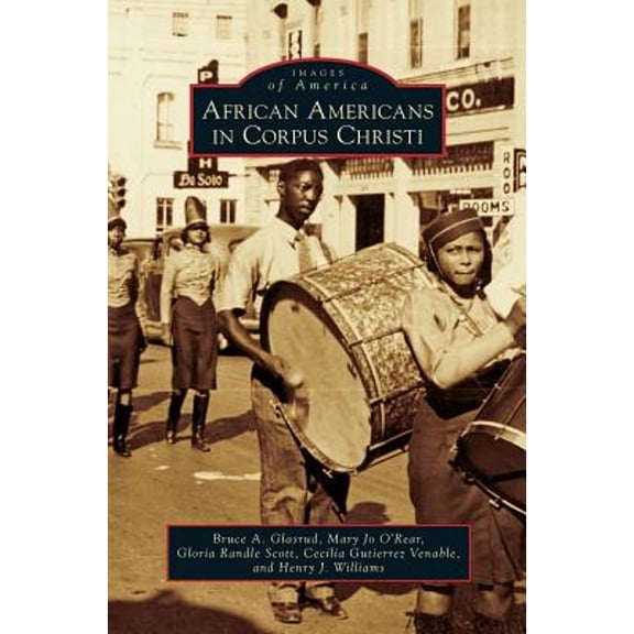African Americans in Corpus Christi (Hardcover)
