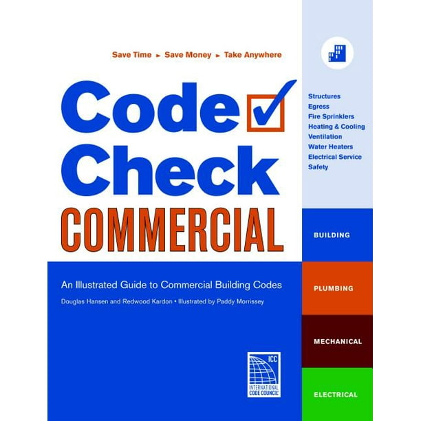 Code Check Code Check Commercial An Illustrated Guide to Commercial