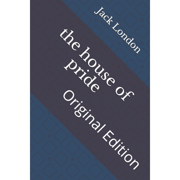 The house of pride : Original Edition (Paperback)
