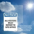 thumbnail image 6 of All Visitors Must Report To Site Office OSHA Notice Rigid Plastic Sign 14 Inch x 10 Inch - 10 Pack, 6 of 8