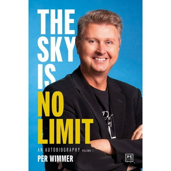 The Sky is no Limit : An autobiography (volume one) (Hardcover)