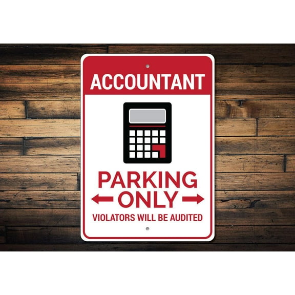 Accountant Parking Novelty Sign, Metal Wall Decor - 10x14 inches