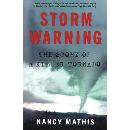 Storm Warning : The Story of a Killer Tornado (Best Tornado Warning App)