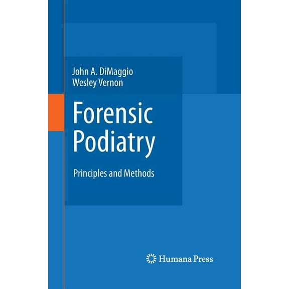 Forensic Podiatry: Principles and Methods, (Paperback)