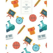 Vokabelheft: Schule Unterricht. 3 Spalten für Vokabeln. 120 Seiten mit schönem Design. Dreispaltiges Buch mit Soft Cover 8.5x11 Zoll, ca. DIN A4 21.6x27.9cm. (Paperback)