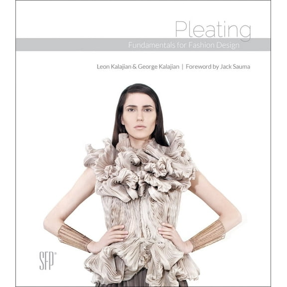 Pleating: Fundamentals for Fashion Design, (Hardcover)