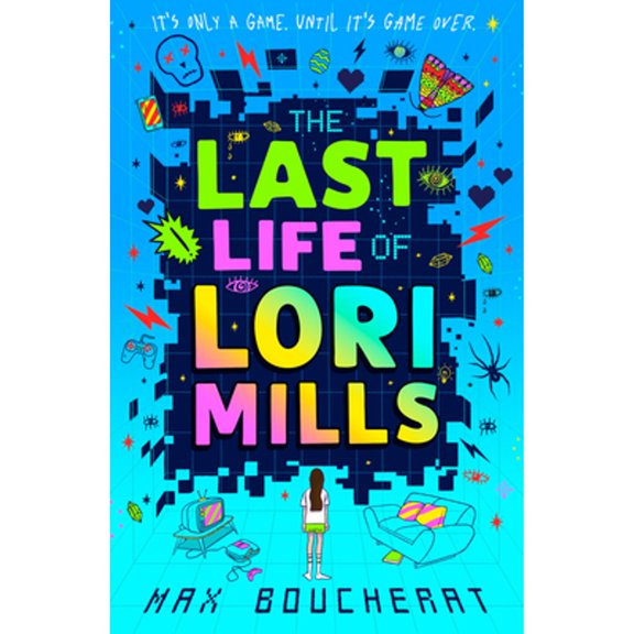 Pre-Owned HARPERCOLLINSCHILDRENSBOOKS The Last Life of Lori Mills. (Paperback) 0008666482 9780008666484