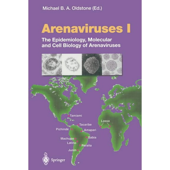 Current Topics in Microbiology and Immmu Arenaviruses I: The Epidemiology, Molecular and Cell Biology of Arenaviruses, Book 262, (Paperback)