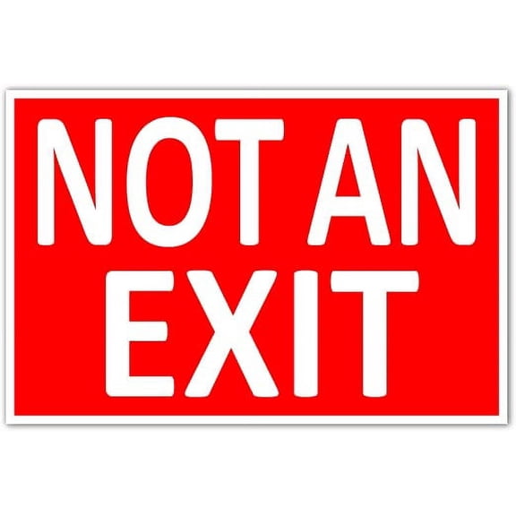 Not an Exit Do Not Exit Red Label Sticker Decal 4x6 inches