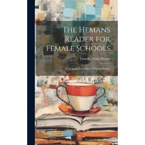 The Hemans Reader for Female Schools (Hardcover)