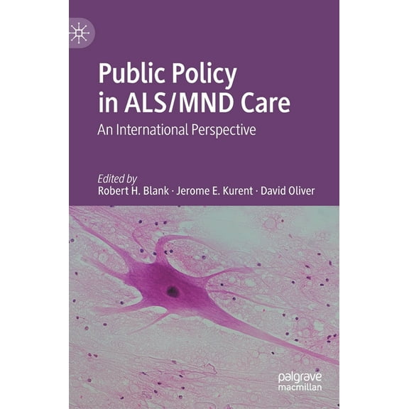 Public Policy in Als/Mnd Care: An International Perspective, (Hardcover)