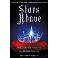 thumbnail image 1 of Pre-Owned Stars Above: A Lunar Chronicles Collection (Hardcover) 1250091845 9781250091840, 1 of 1