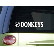 Donkeys Check *I045* 8" Sticker decal horseback saddle horseshoe mule