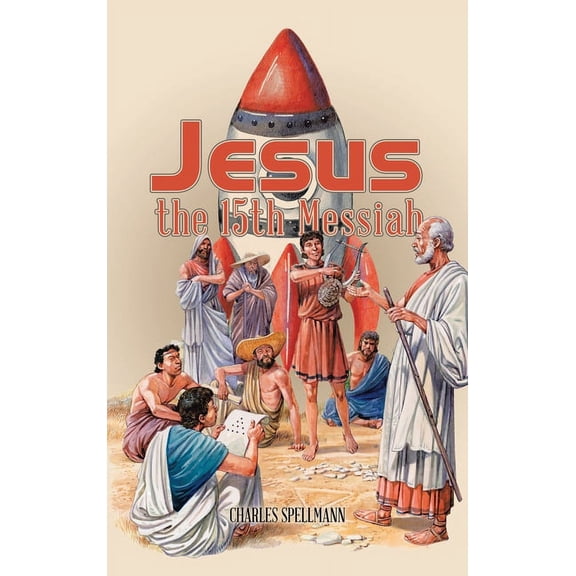 Jesus the 15Th Messiah, (Hardcover)