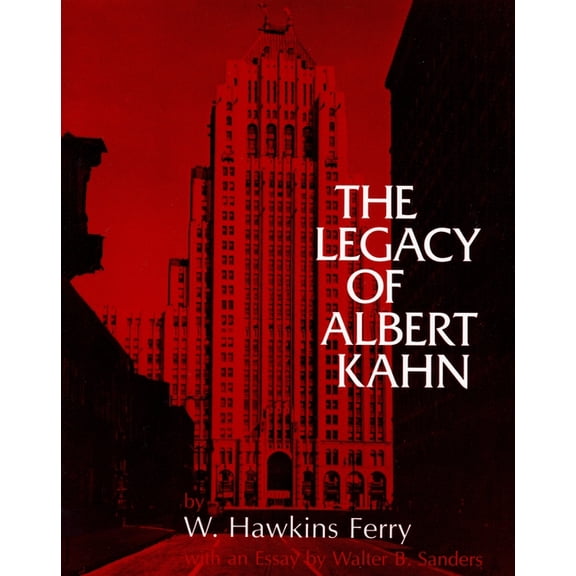 Great Lakes Books The Legacy of Albert Kahn, (Paperback)