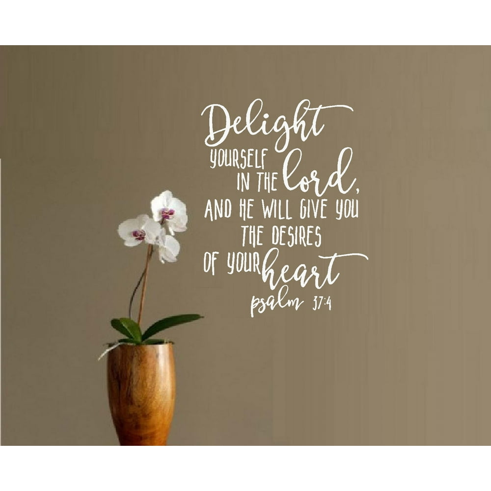 Decal Scripture Delight yourself in the Lord Psalm 37