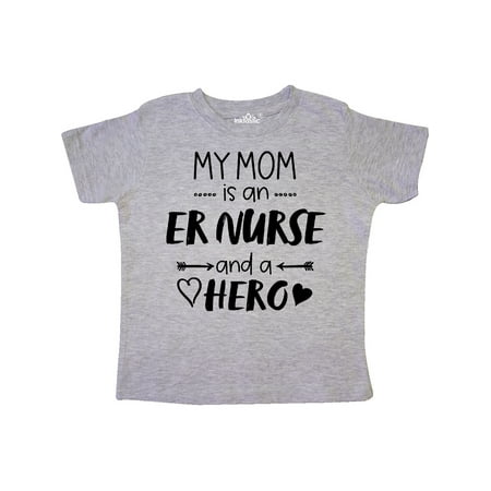 

Inktastic My Mom is an ER Nurse and a Hero Gift Toddler Boy or Toddler Girl T-Shirt