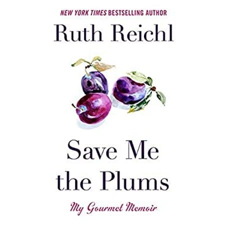 Save Me the Plums: My Gourmet Memoir, Used [Library Binding]