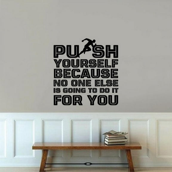 Push Yourself Because No One Else Is Going To Do It For You - Exercise Workout Quote Barbell Dumbbell Motivation Vinyl Wall Art Sticker Decal Home Gym Workout Area Fitness Decoration Size (40x30 inch)